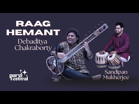 Raga Hemant | Alap, Jor and Composition in Rupak Taal | Debaditya Chakraborty | Kala Festival 2023